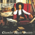 Esperanza Spalding - Chamber Music Society