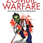 The Art of Zombie Warfare by Scott Kenemore