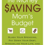 The Money Saving Mom's Budget