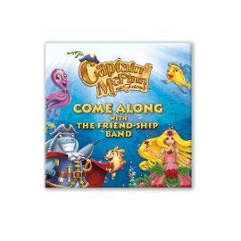 Come Along with The Friend-Ship Band CD