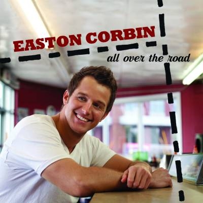 Easton Corbin – “All Over The Road” Album Review