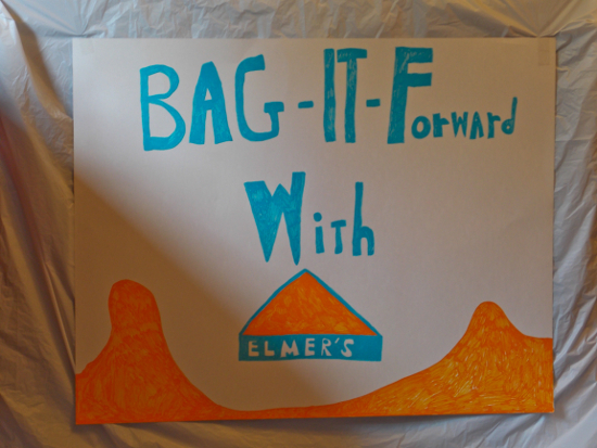 My Bag It Forward sign!