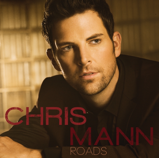 Chris Mann - "Roads"