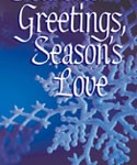 Season's Greeting, Season's Love