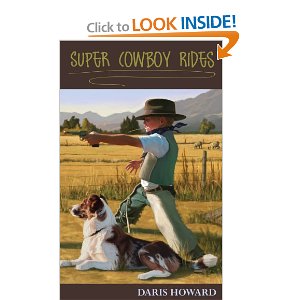 Super Cowboy Rides Book Giveaway – Ends 11/30 – Worldwide