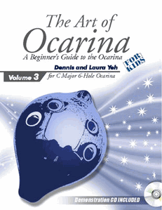 The Art of Ocarina - Volume Three - For C Major 6 Hole Ocarina