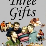 The Three Gifts