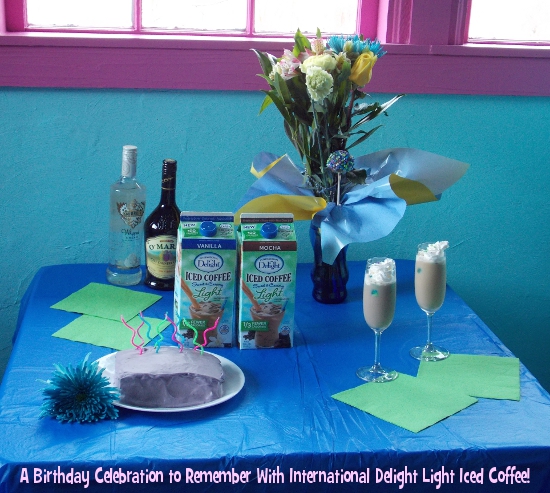 A Birthday Celebration to Remember With International Delight Light Iced Coffee!