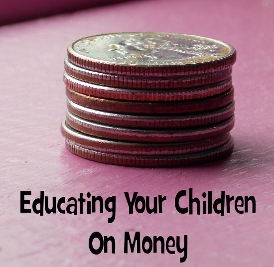 Educating Your Children On Money