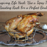Thanksgiving Life Hack