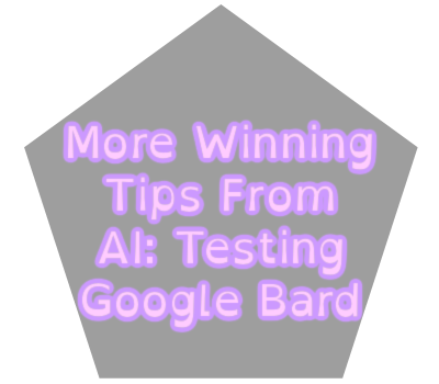 Google Bard Q&A: More Winning Tips From AI